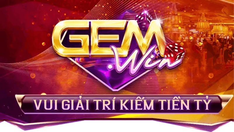 Những điều bạn cần biết về cổng game Gemwin