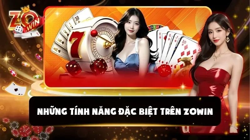 Những tính năng đặc biệt khi chơi tài xỉu trên Zowin