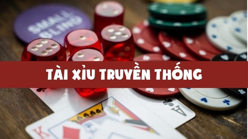 Khám phá trò chơi tài xỉu truyền thống